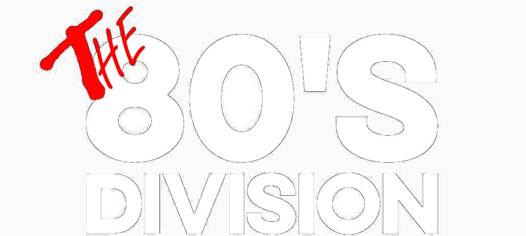 The 80's Division
